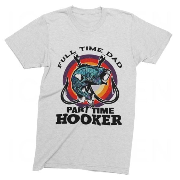 Full Time Dad Part-Time Hooker